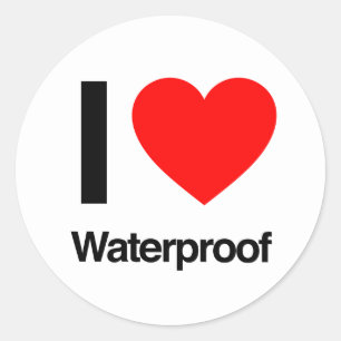 i love waterproof classic round sticker