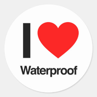 i love waterproof classic round sticker