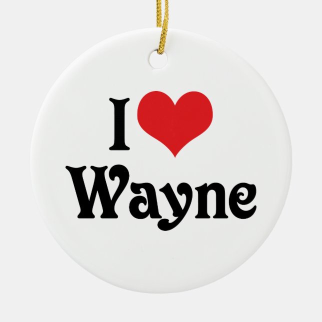 I Love Wayne Ceramic Tree Decoration (Front)