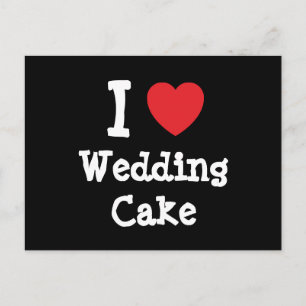 I love Wedding Cake heart T-Shirt Postcard