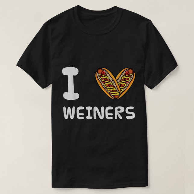 I Love Weiners Hotdogs Frankfurter Wiener Frank Sa T-Shirt (Design Front)