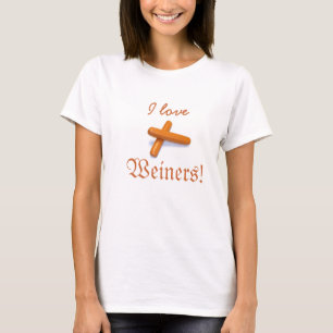 I love Weiners! T-Shirt