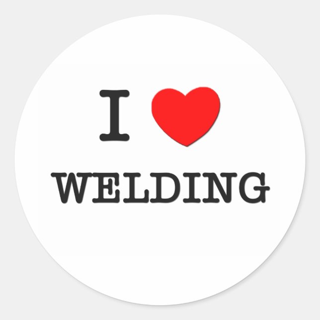 I Love WELDING Classic Round Sticker (Front)