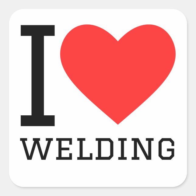 I love welding square sticker (Front)