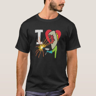 I Love Welding T-Shirt