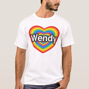 I love Wendy. I love you Wendy. Heart T-Shirt