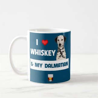 I Love Whiskey and My Dalmatian Mum Dad Fireman Coffee Mug