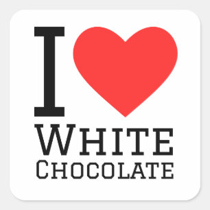 I love white chocolate  square sticker