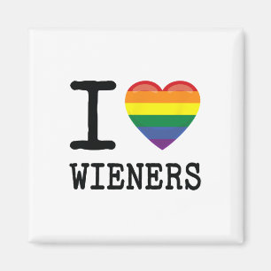 I Love Wieners A Rainbow Pride Lgbtq Gay Biual Hom Magnet