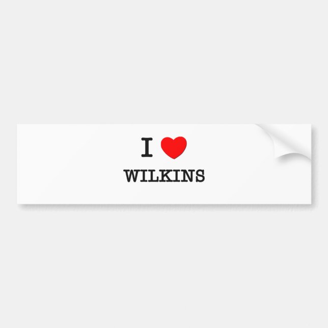I Love Wilkins Bumper Sticker (Front)