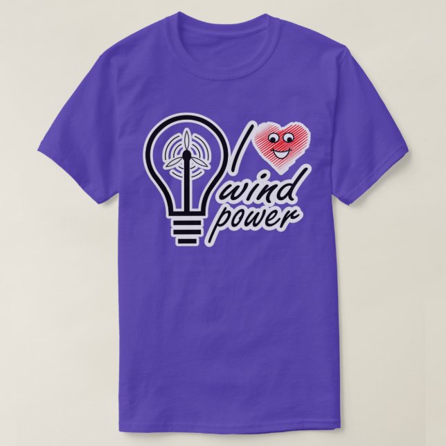 I love wind power renewable energy 6 T-Shirt (Design Front)