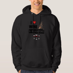 I Love Wine and Alligators Reptile Drinking Glass Hoodie