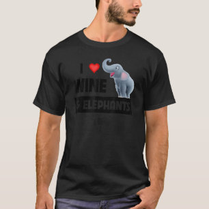 I Love Wine and Elephants Drinking African Safari T-Shirt