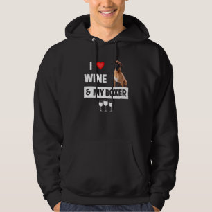 I Love Wine And My Boxer Bulldog Mum Dad Drinking Hoodie