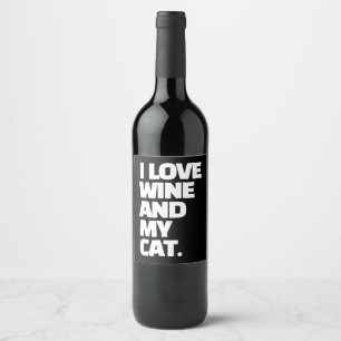 I Love Wine And My Cat Funny Quote Custom Label
