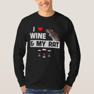 I Love Wine and My Rat Field Rodent Mice Mouse Dri T-Shirt