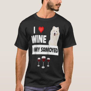 I Love Wine and My Samoyed Herding Paws Mum Dad Dr T-Shirt