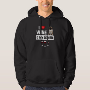 I Love Wine and My Siamese Cat Kitten Drinking Kit Hoodie