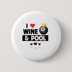 I Love Wine And Pool Stick 8 Ll Pocket Billiards P 6 Cm Round Badge