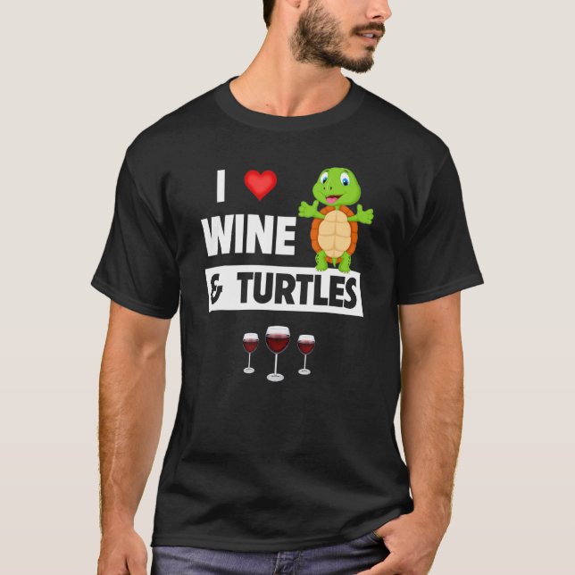 I Love Wine and Turtles Drinking Glass Tortoise Re T-Shirt (Front)