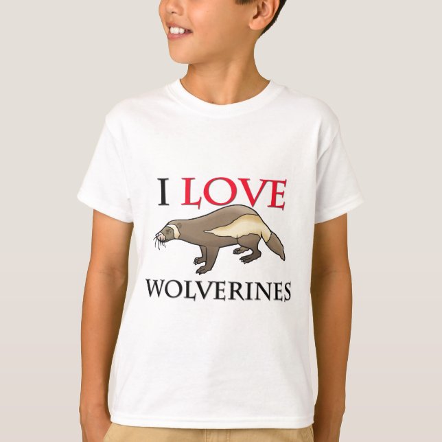 I Love Wolverines T-Shirt (Front)