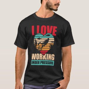 I Love Working Diving Scuba Diving Snorkelling T-Shirt