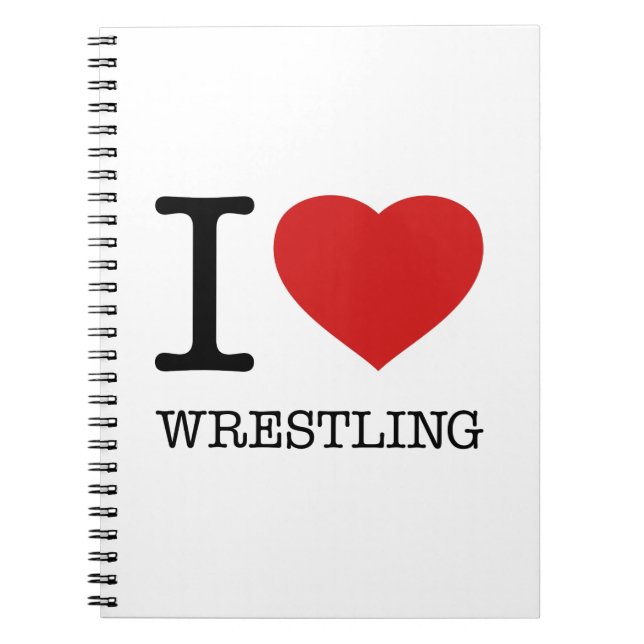 I love Wrestling Notebook (Front)