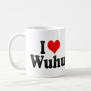 I Love Wuhu, China. Wo Ai Wuhu, China Coffee Mug