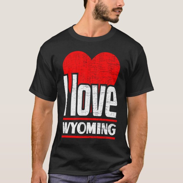 I Love Wyoming Best Home State  I Heart Wyoming T-Shirt (Front)