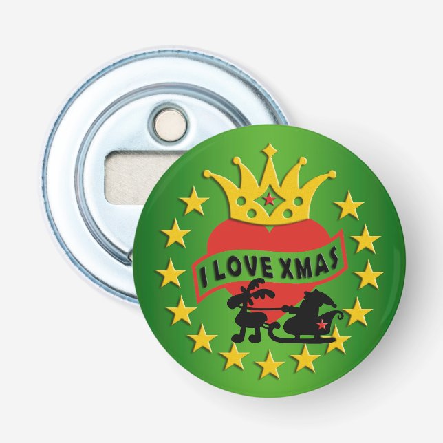 I LOVE Xmas + your background Bottle Opener (Front)