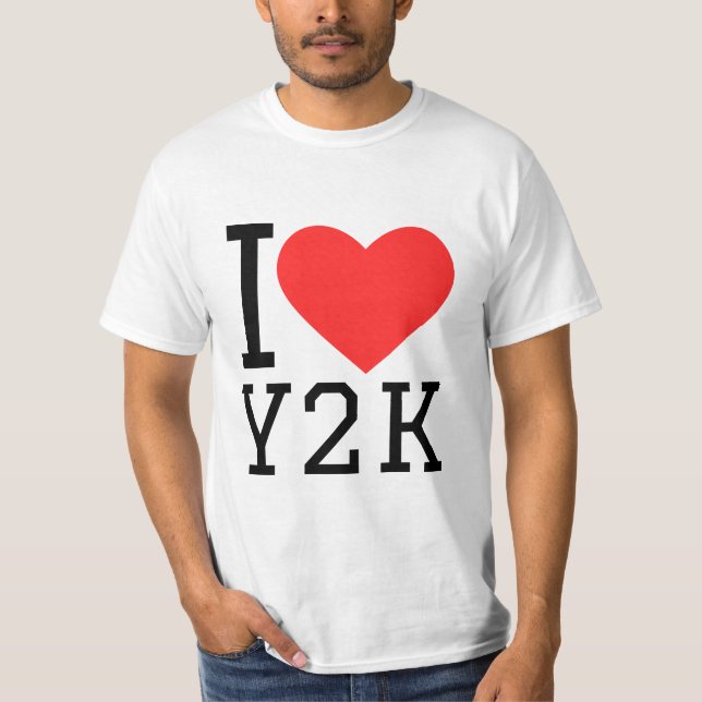 I love y2k T-Shirt (Front)