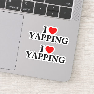 I love yapping Professional Yapper 