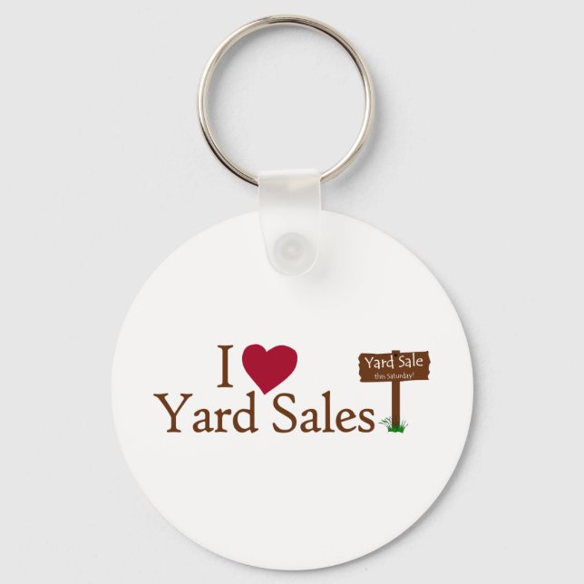 I Love Yard Sales Key Ring (Front)