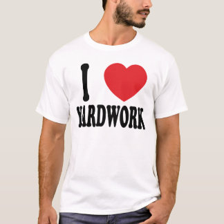 I love yardwork T-Shirt