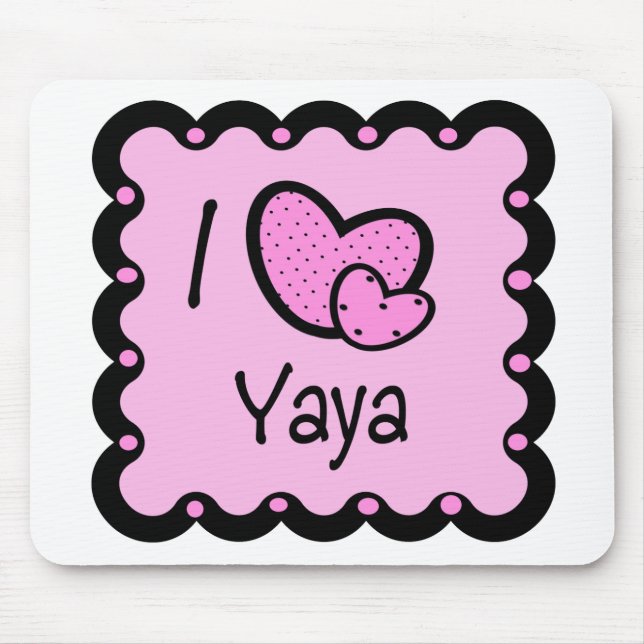 I Love YaYa Cute T-Shirt Mouse Pad (Front)