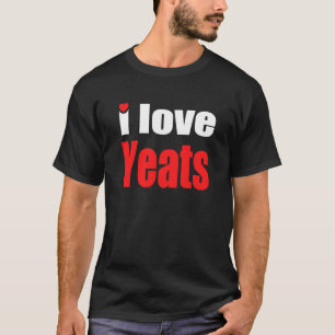 I Love Yeats T-Shirt