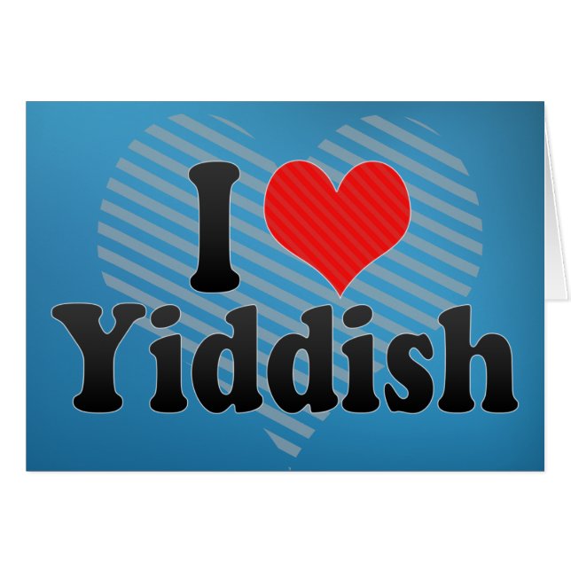 I Love Yiddish (Front Horizontal)