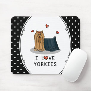 I Love Yorkies (I Love Yorkshire Terriers) hearts Mouse Pad