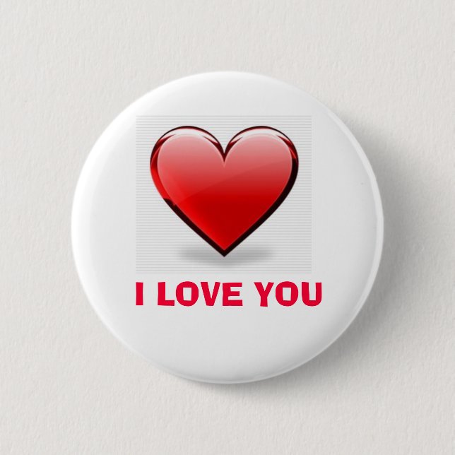 I LOVE YOU 6 CM ROUND BADGE (Front)