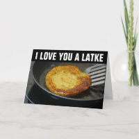 I LOVE YOU A LATKE All occasion Cards