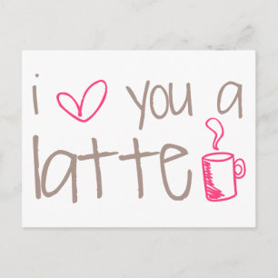 I Love You A Latte Postcard