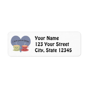 I love you a latte! return address label