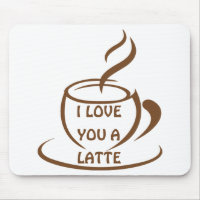 I Love you a latte romantic funny design