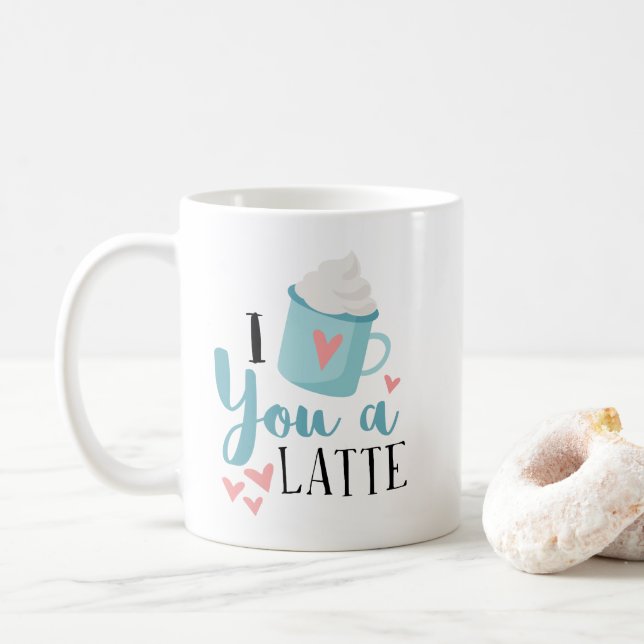 I Love You a Latte Valentine's Day Mug (With Donut)