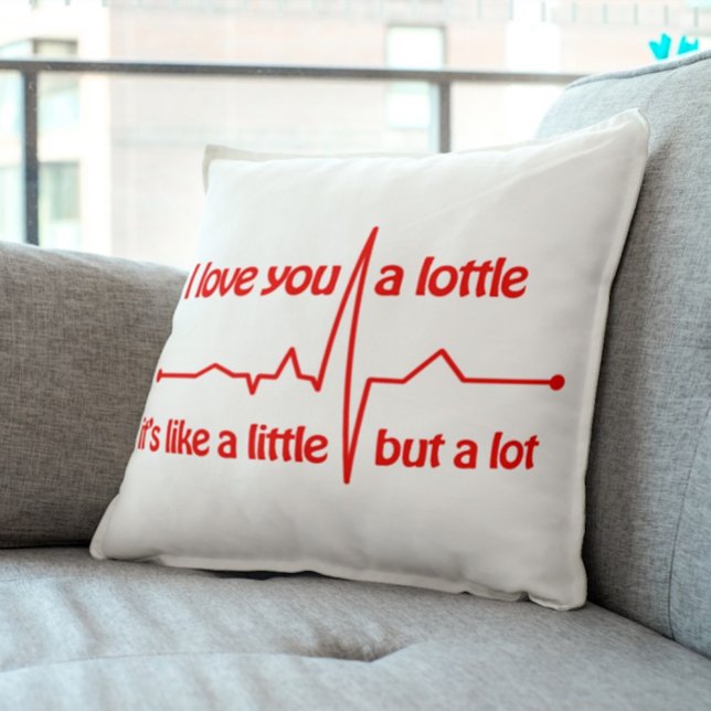 I love you a lottle, heartbeat cute romantic meme  cushion (Creator Uploaded)