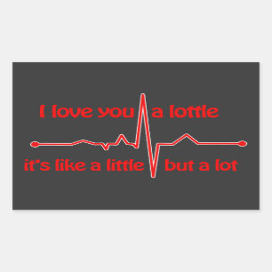 I love you a lottle, heartbeat cute romantic meme  rectangular sticker
