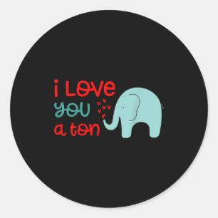 I Love You A Ton Elephant Valentine’s Day Classic Round Sticker