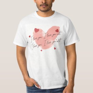 I love you alot, Valentine's day gift T-Shirt