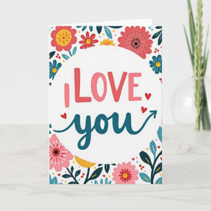 I Love You Artful Card