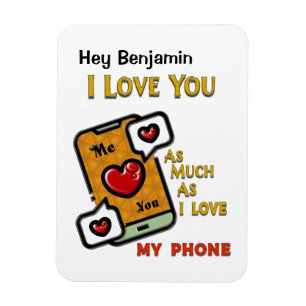I Love You As My Phone Valentine's Day Magnet